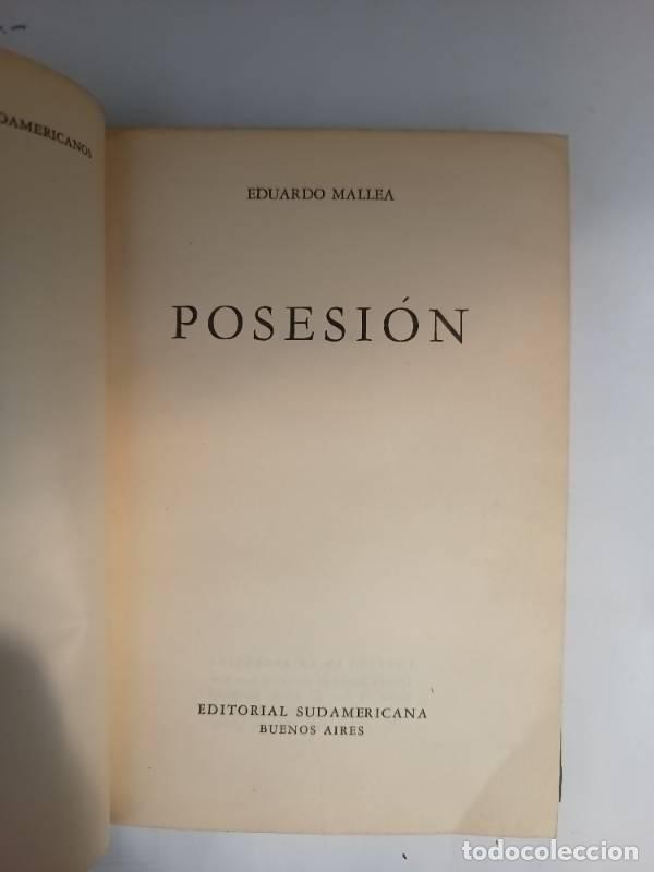 Libros: Posesi&oacute;n - Eduardo Mallea - Eduardo Mallea - Foto 1
