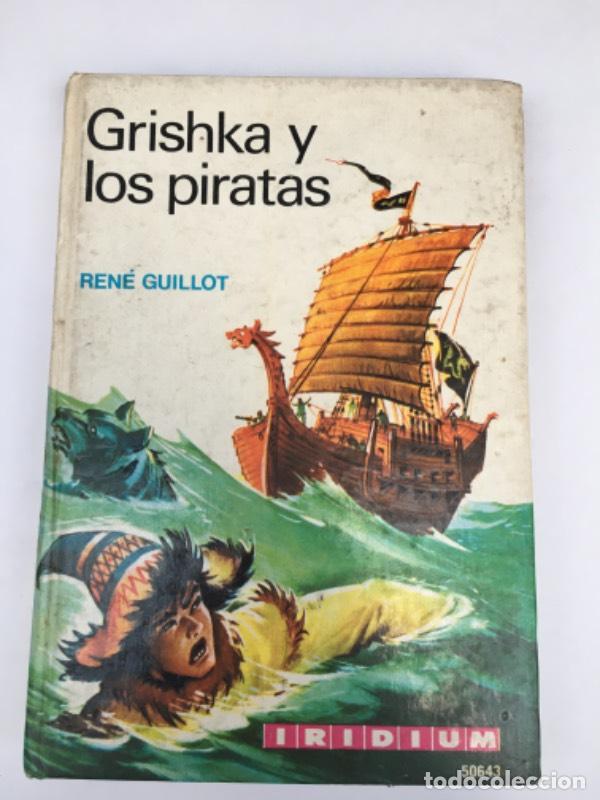 Libros: Grishka y los piratas - Ren&eacute; Guillot