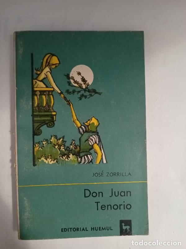 Libros: Don Juan Tenorio - Jos&eacute; Zorrilla - Foto 1
