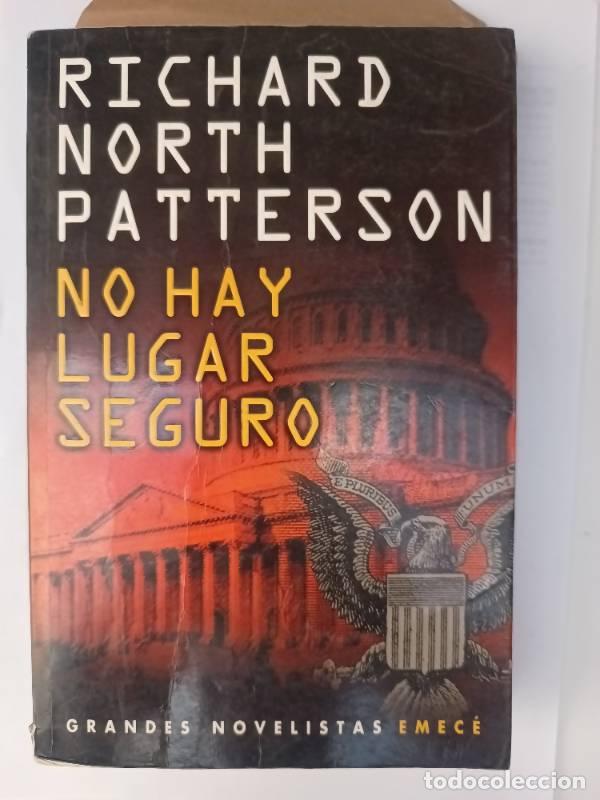 Libros: No hay lugar securo - Richard North Patterson - Foto 1