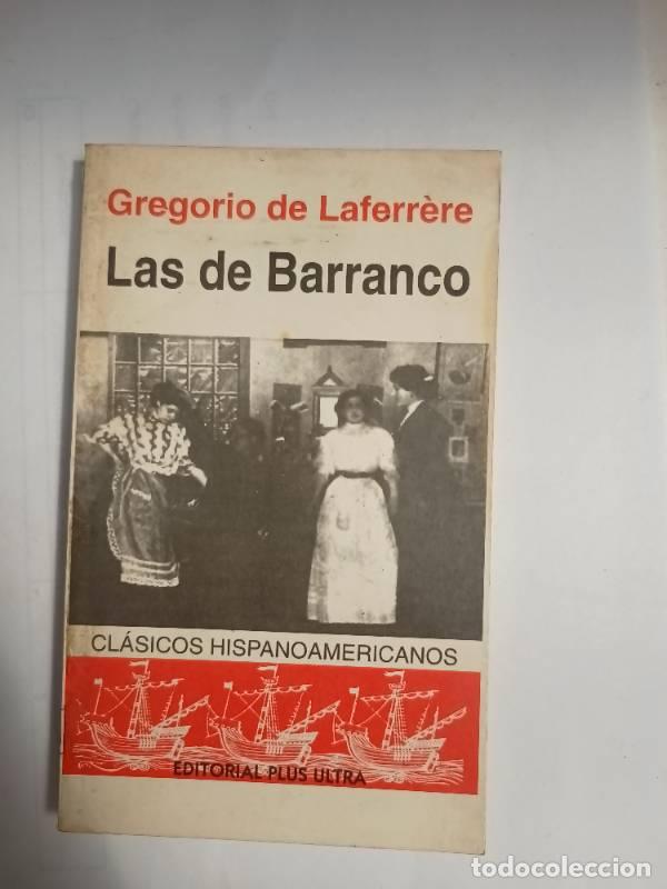 Libros: Las de barranco - Gregorio de Laferrere - Foto 1