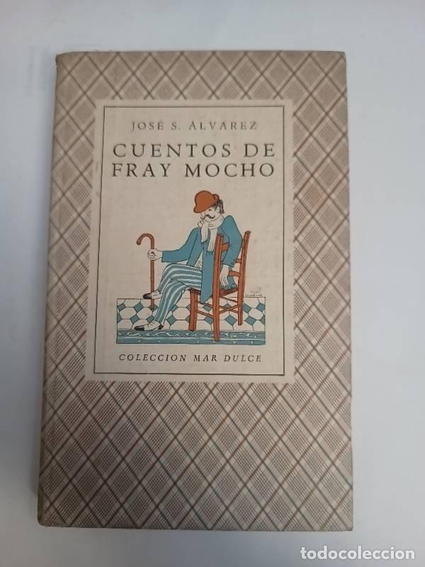 B&uuml;cher: Cuentos de Fray Mocho - Jos&eacute; Alvarez