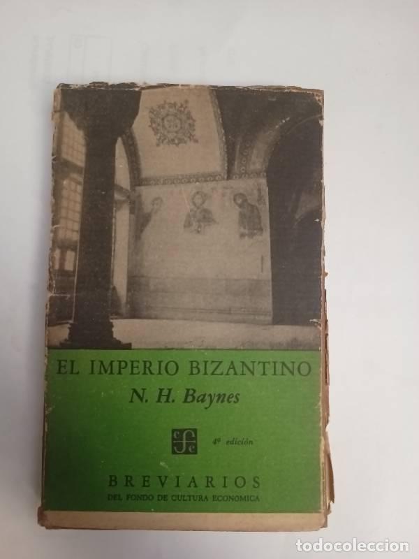 Libros: El imperio bizantino - N.H. Baynes
