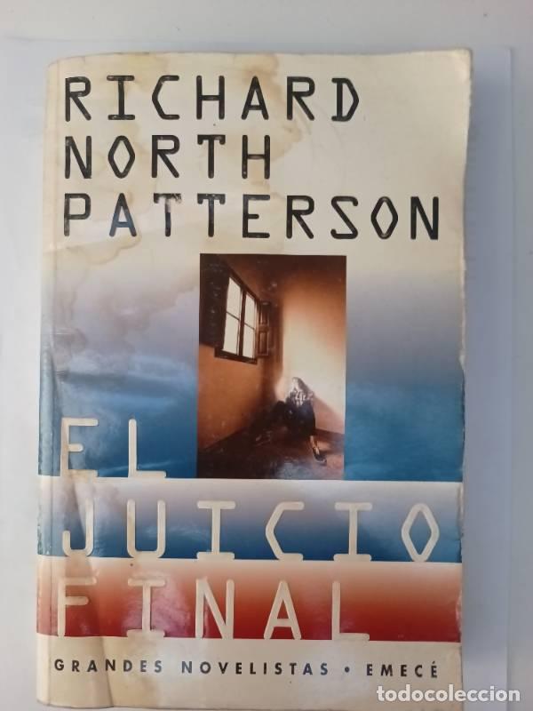 Libros: JUICIO FINAL EL - Richard North Patterson - Richard North Patterson - Foto 1