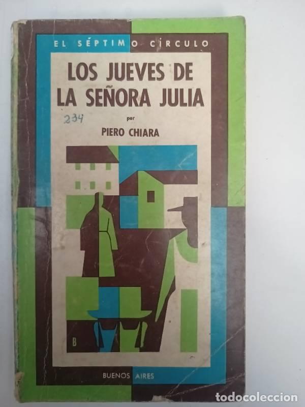 Libros: Los jueves de la se&ntilde;ora Julia - Piero Chiara - Foto 1