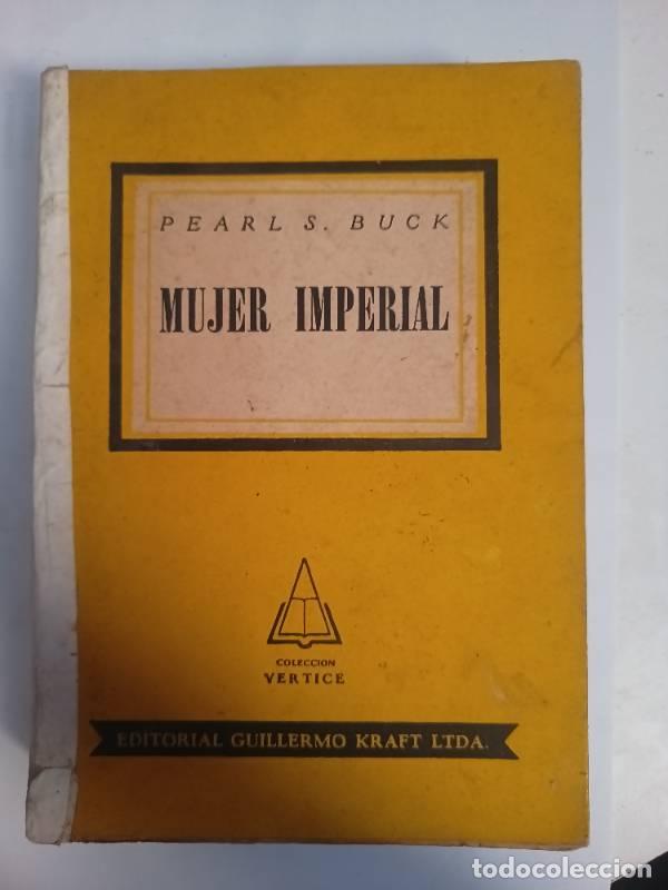 Libri di seconda mano: Mujer imperial - Pearl Buck - Pearl Buck