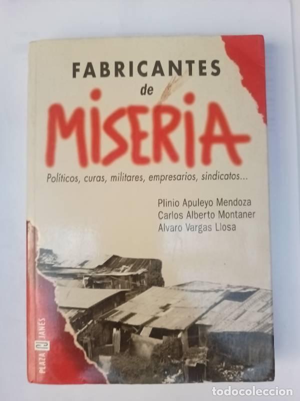 Libros: Fabricantes De Miseria - Plinio A. Mendoza