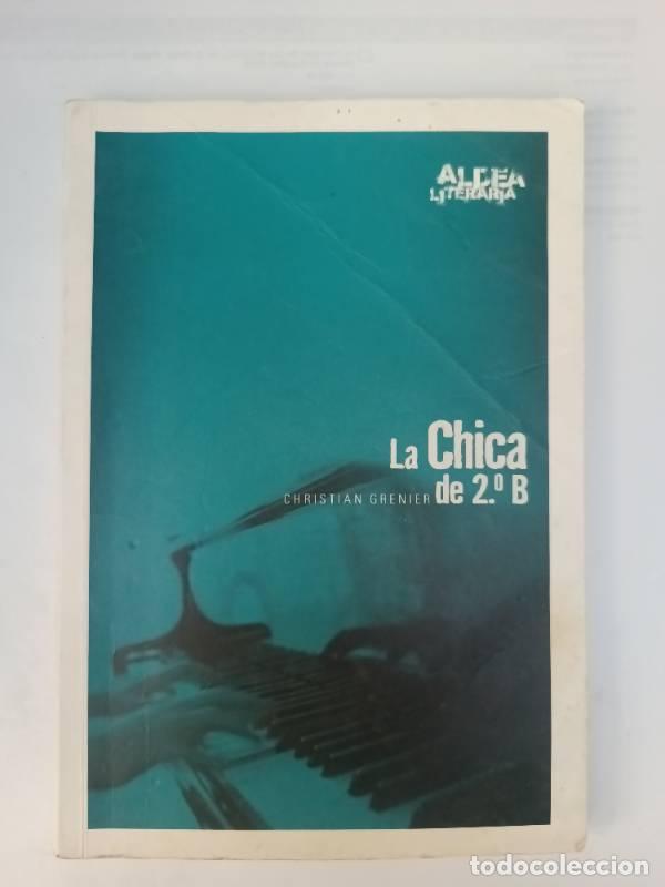 Libros: La chica de 2&ordm; B - CHRISTIAN GRENIER - Foto 1