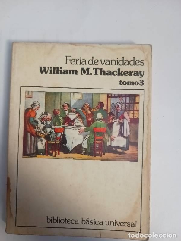 Libros: Feria de vanidades tomo3 - William Thackeray - Foto 1
