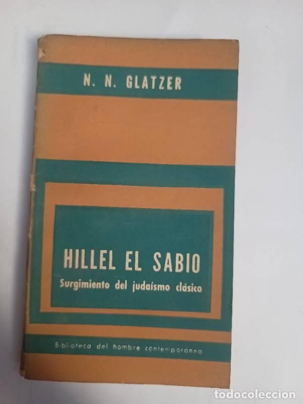 Livres: Hillel el sabio - N.N. Glatzer