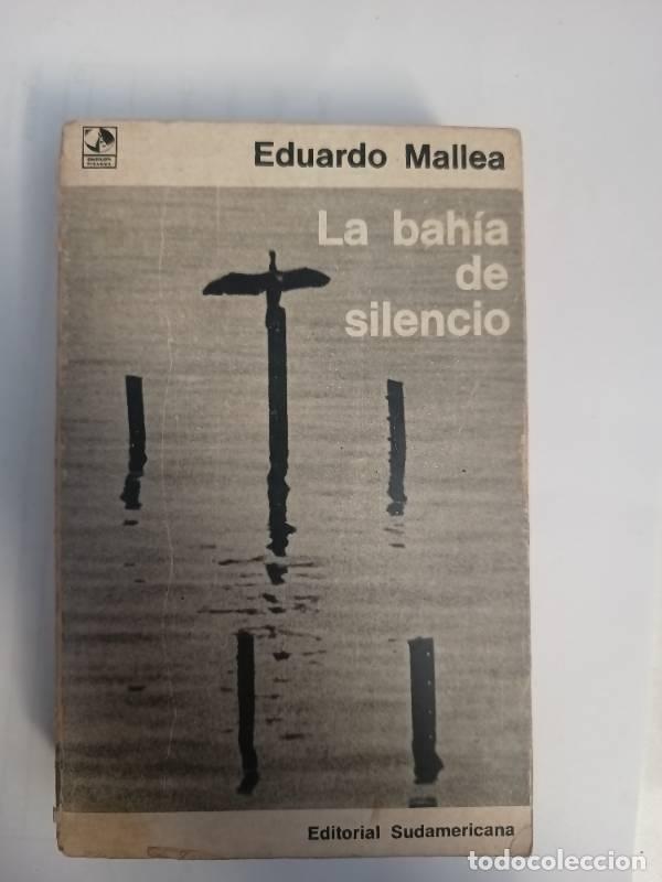 Libros: La bah&iacute;a de silencio - Eduardo Mallea - Foto 1
