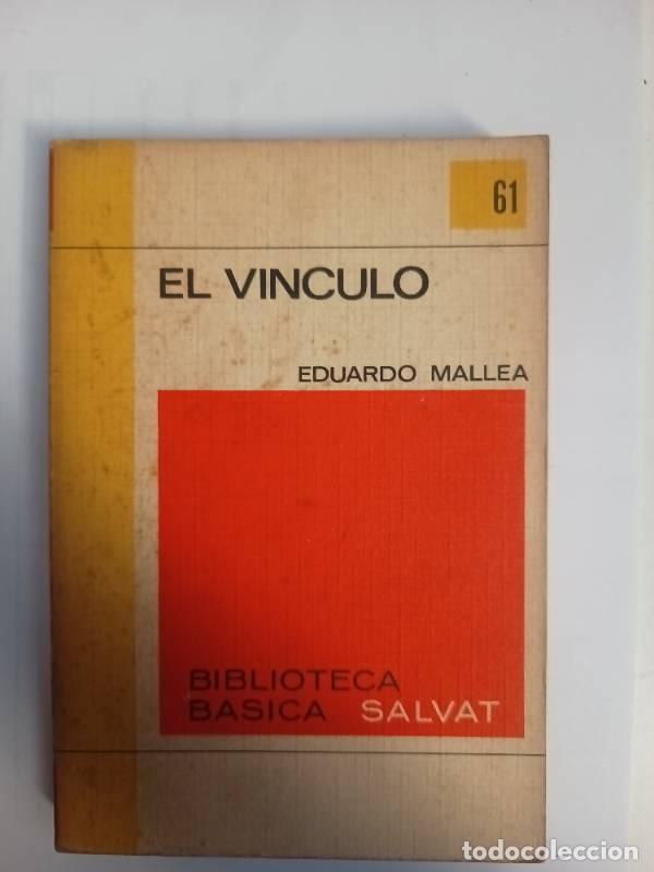 Libros: El vinculo - Eduardo Mallea - Eduardo Mallea - Foto 1
