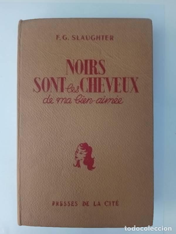 Libri di seconda mano: Noirs sont les cheveux - F.G. Slaughter