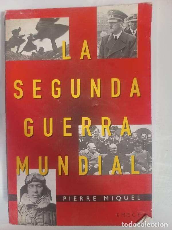 B&uuml;cher: La segunda guerra mundial - Pierre Miquel