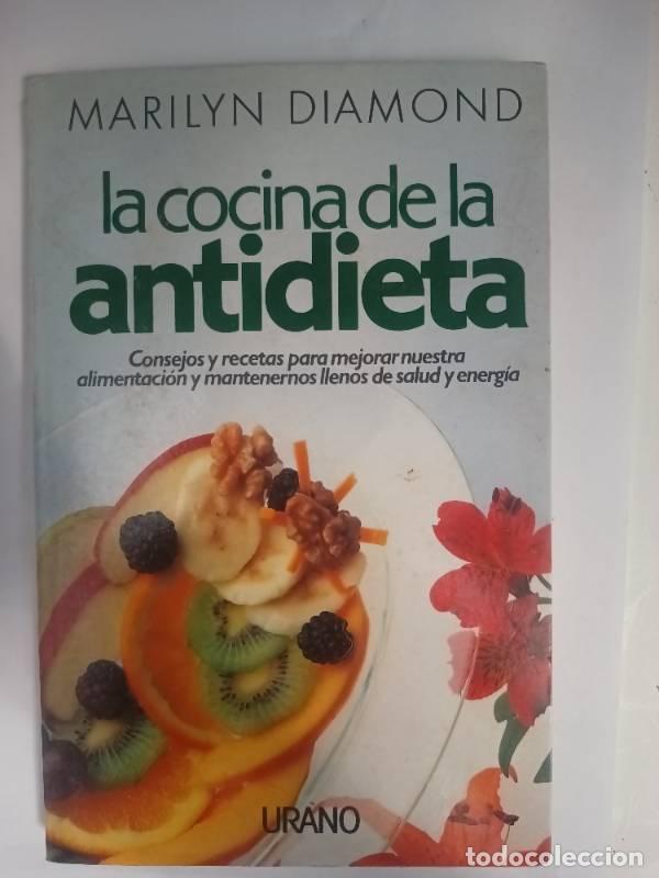 Libros: La cocina de la antidieta - Marilyn Diamond - Foto 1