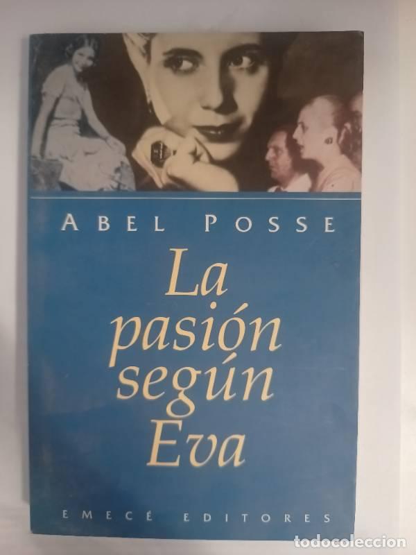 Libros: LA Pasion Segun Eva - Abel Posse - Foto 1