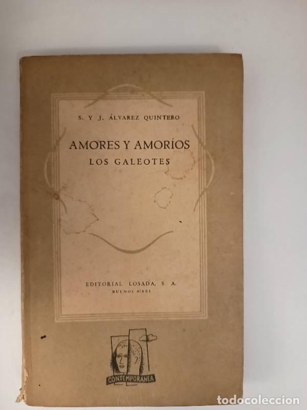 B&uuml;cher: Amores y amor&iacute;os - S.Y. J. &Agrave;lvarez Quintero