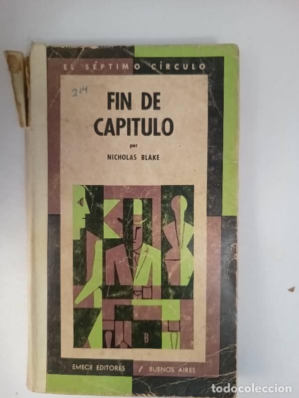 Libros: Fin de capitulo - Nicholas Blake - Foto 1