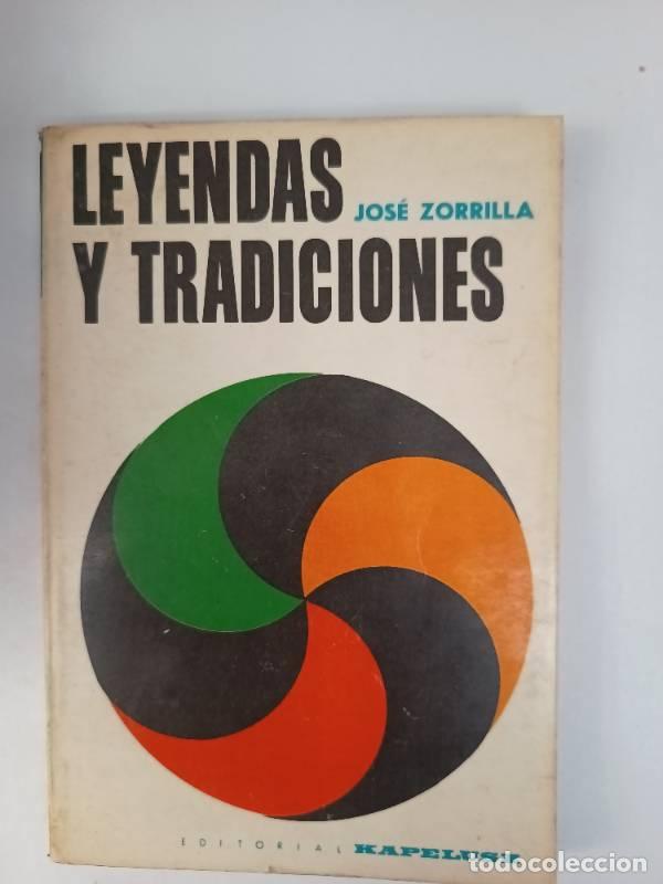 B&uuml;cher: Leyendas y tradiciones - Jos&egrave; Zorrilla