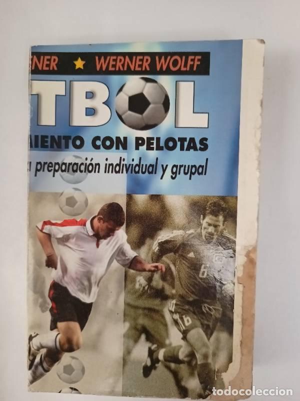 Libros: Futbol entrenamiento con pelotas - Werner Wolff - Foto 1