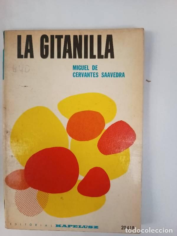 Libros: La gitanilla - Miguel de Cervantes Saavedra - Miguel de Cervantes Saavedra - Foto 1