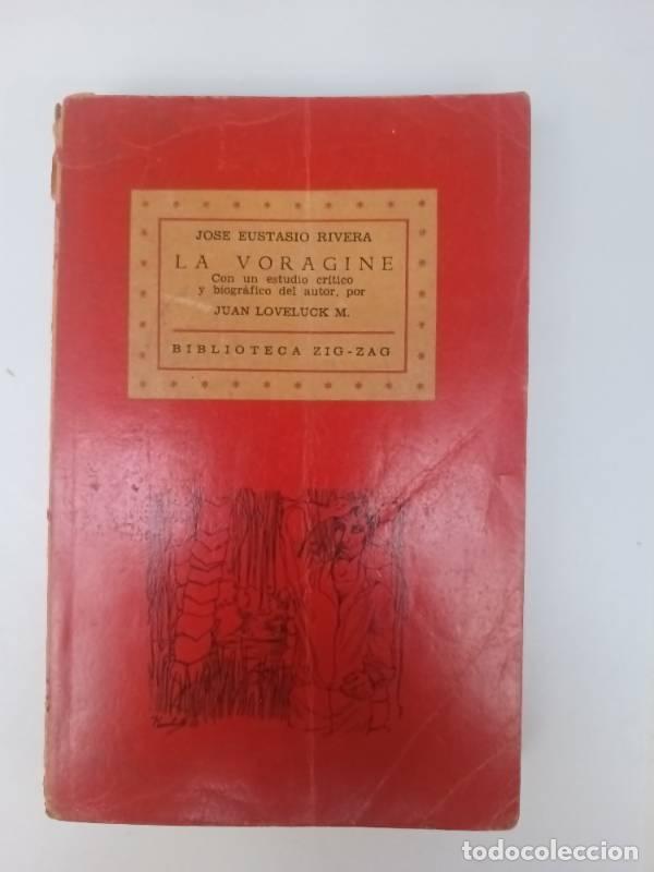 Libros: La vor&aacute;gine - Jose Eustasio Rivera - Jose Eustasio Rivera - Foto 1