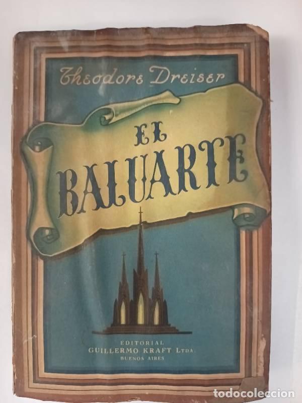Livres: El baluarte - Theodore Dreisser - Theodore Dreisser