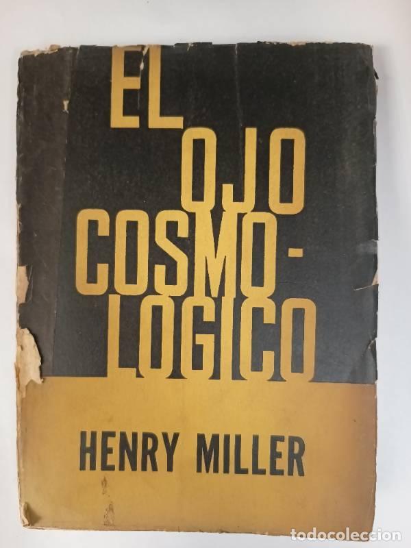 Libros: El ojo cosmologico - Henry Miller - Foto 1