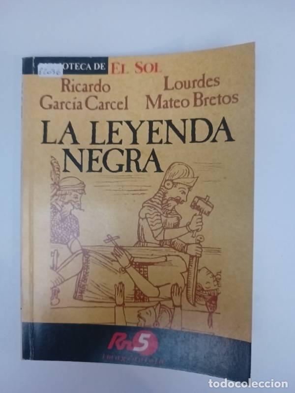 Libros: La leyenda negra - Ricardo Garc&iacute;a Carcel - Foto 1