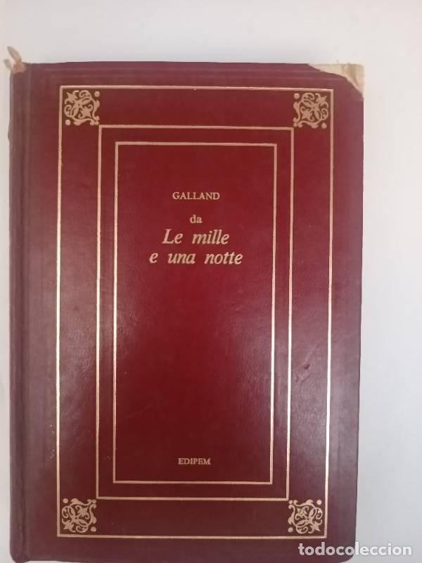 Libri di seconda mano: Le mille e una notte - Antoine Galland