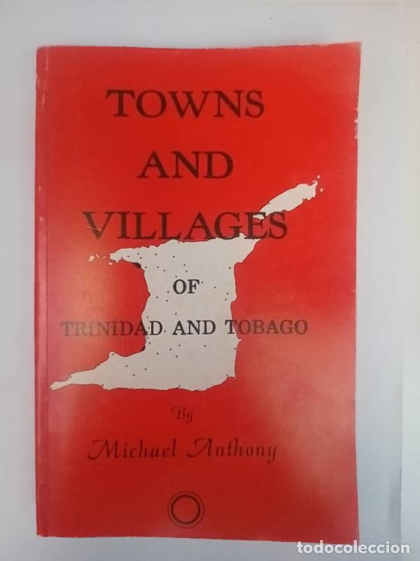 B&uuml;cher: Towns and villages of trinidad and tobago - Michael Anthony