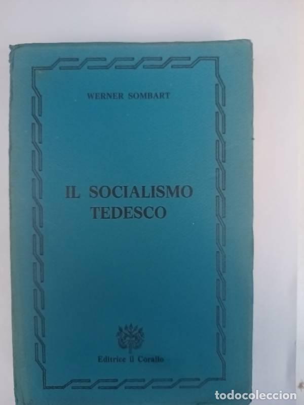 Libros: Il socialismo tedesco - Werner Sombart - Foto 1