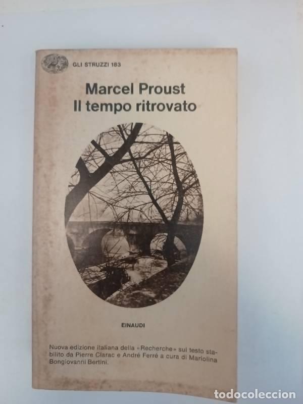 Il tempo ritrovato - Marcel Proust