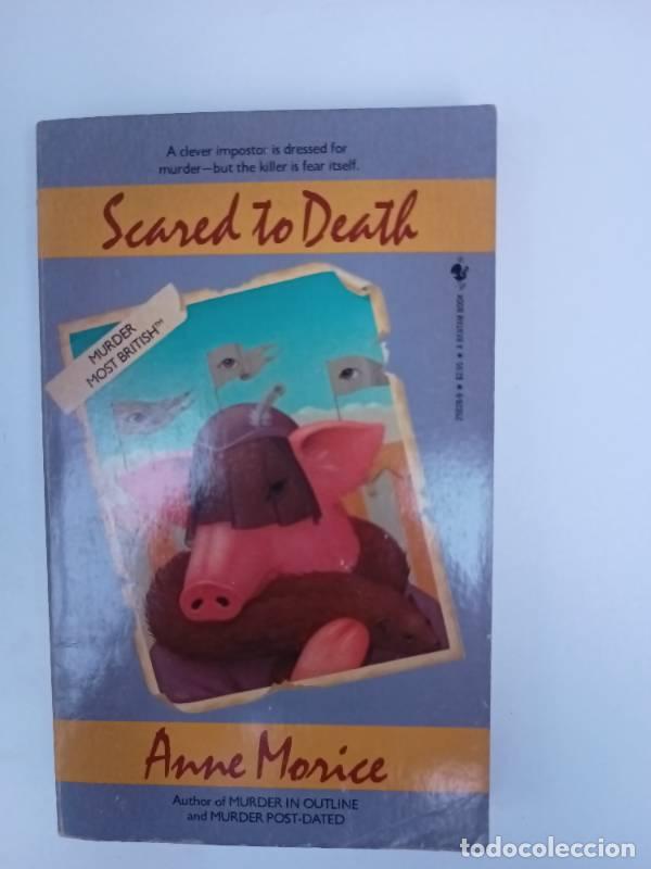 Libros: Scared to death - Anne Morice - Foto 1