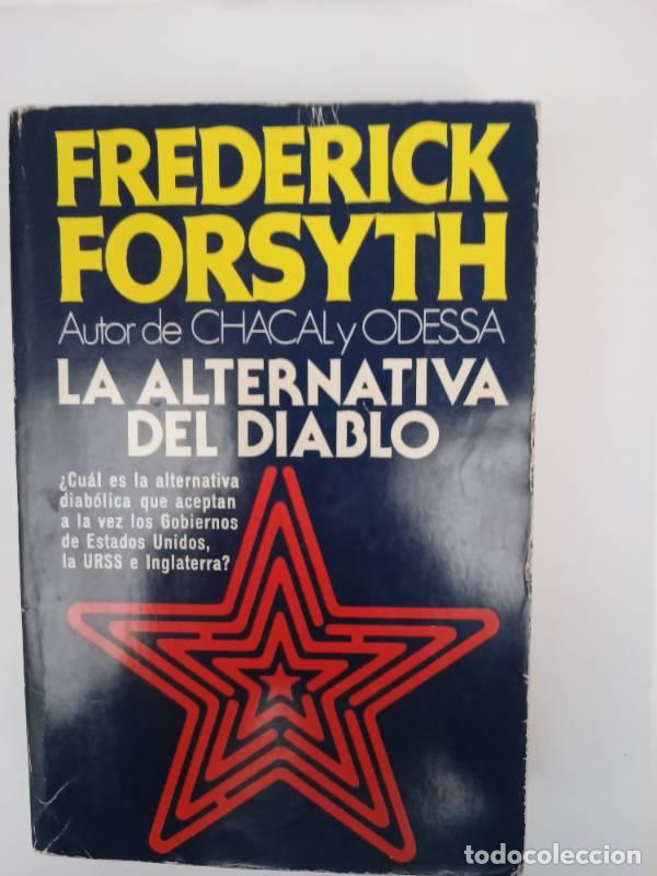 Libros: La alternativa del diablo - Frederick Forsyth - Foto 1