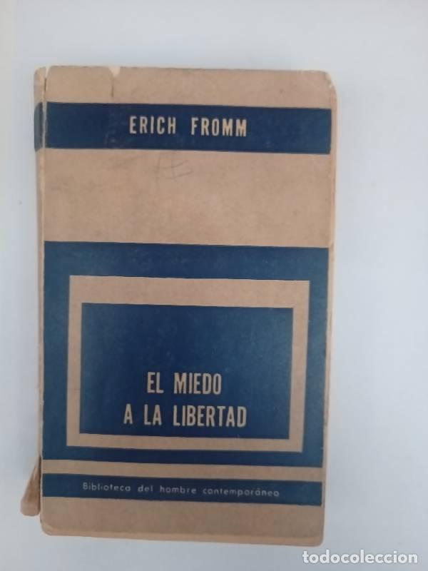 Libros: El miedo a la libertad - Erich Fromm - Foto 1