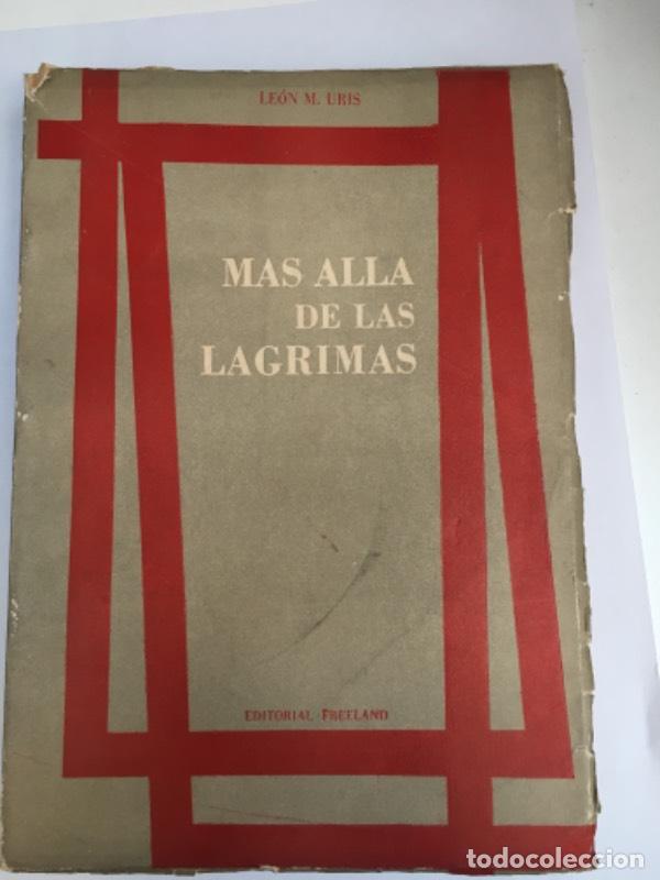 Libros: M&aacute;s all&aacute; de las lagrimas - Leon Uris - Foto 1