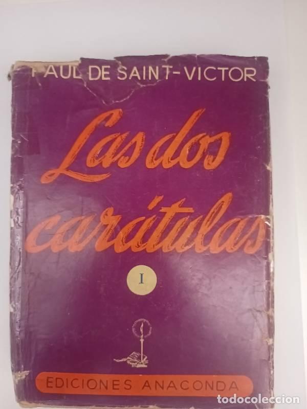Libri di seconda mano: Las dos car&aacute;tulas II - Paul de Saint Victor