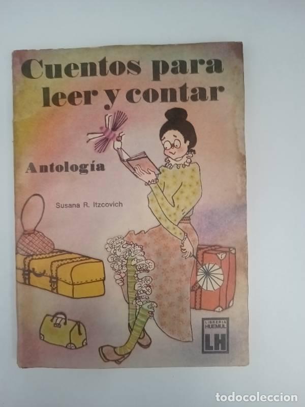Libros: Cuentos para leer y contar - Susana Itzcovich - Foto 1