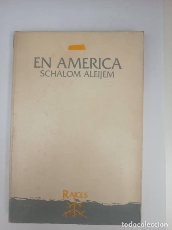B&uuml;cher: En am&eacute;rica - Schalom Aleijem - Schalom Aleijem