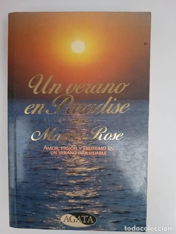 Libros: Un verano en Paradise - Marcia Rose - Foto 1