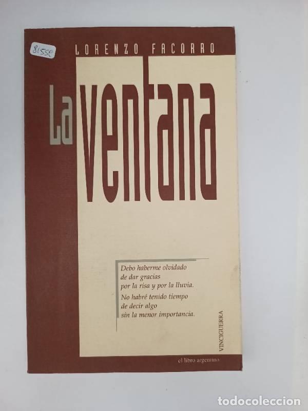 Libri di seconda mano: La ventana.-- ( El libro argentino ) - Lorenzo - Facorro