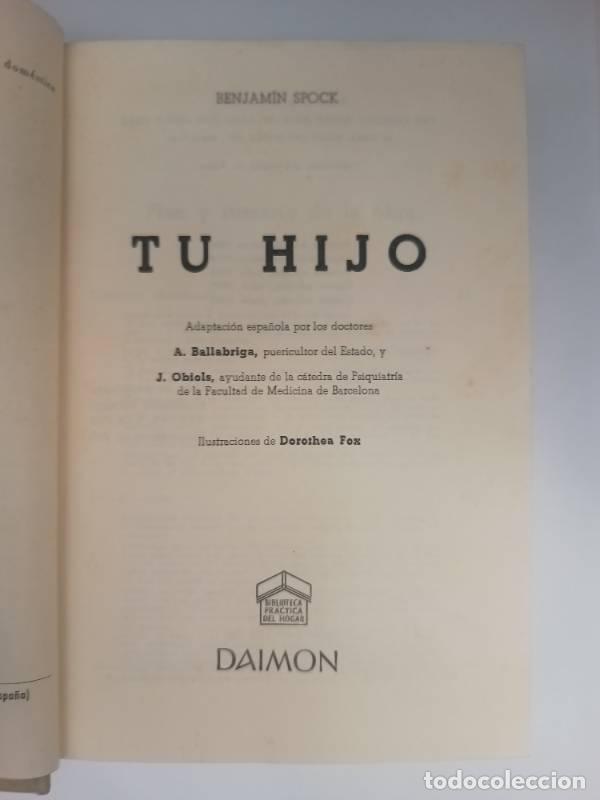 Libros: Tu hijo 2 - Dr- Spock - Dr Spock - Foto 1
