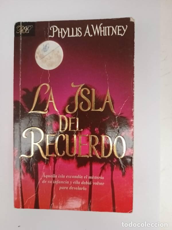 Libros: La Isla del Recuerdo - Phyllis A. Whitney - Foto 1