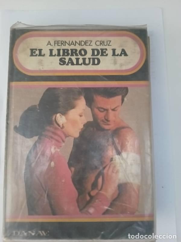 Libros: El libro de la salud - A. Fern&aacute;ndez-Cruz - Foto 1