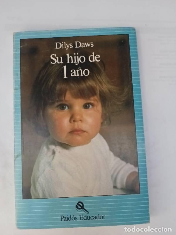 Libros: SU HIJO DE 1 A&Ntilde;O - AAVV - Foto 1
