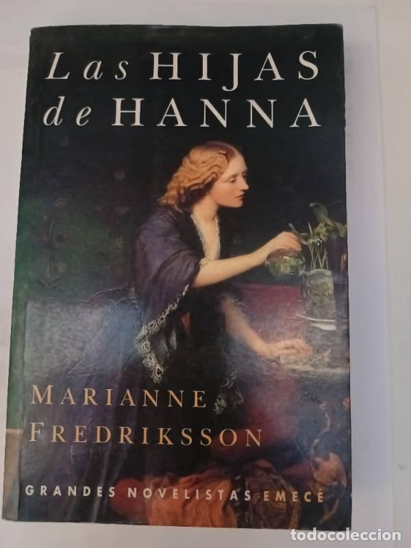 Libros: Hijas de Hanna, Las - Marianne Fredriksson - Foto 1