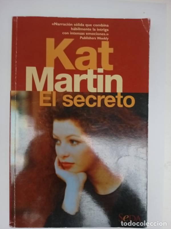 Libros: El Secreto - Kat Martin - Kat Martin - Foto 1