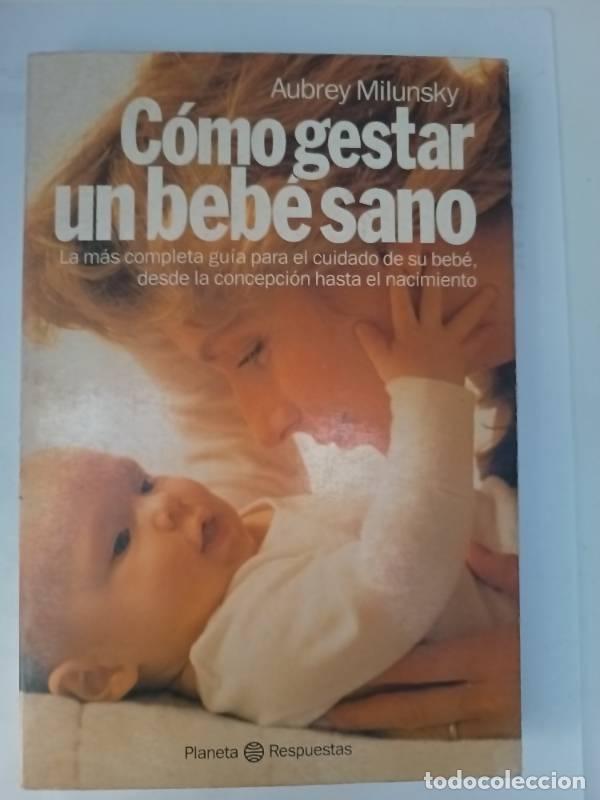 Libros: Como Gestar Un Bebe Sano - AAVV - Foto 1