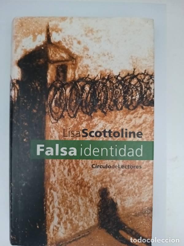 Libros: Falsa identidad - Lisa Scottoline - Foto 1